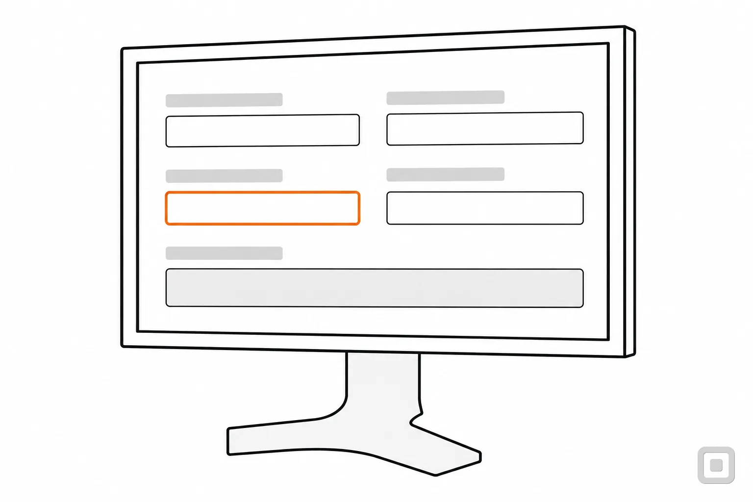 Line drawing of a form on a monitor, one input box ringed in orange