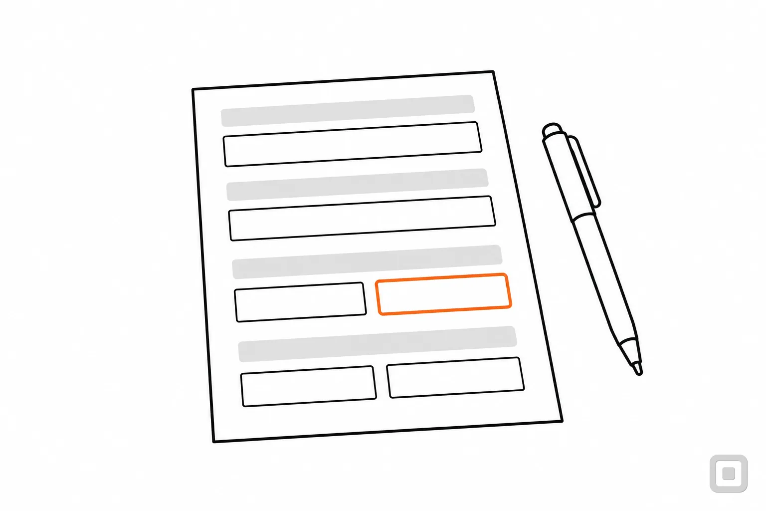 Line drawing of a printed form and a pen, one box ringed in orange
