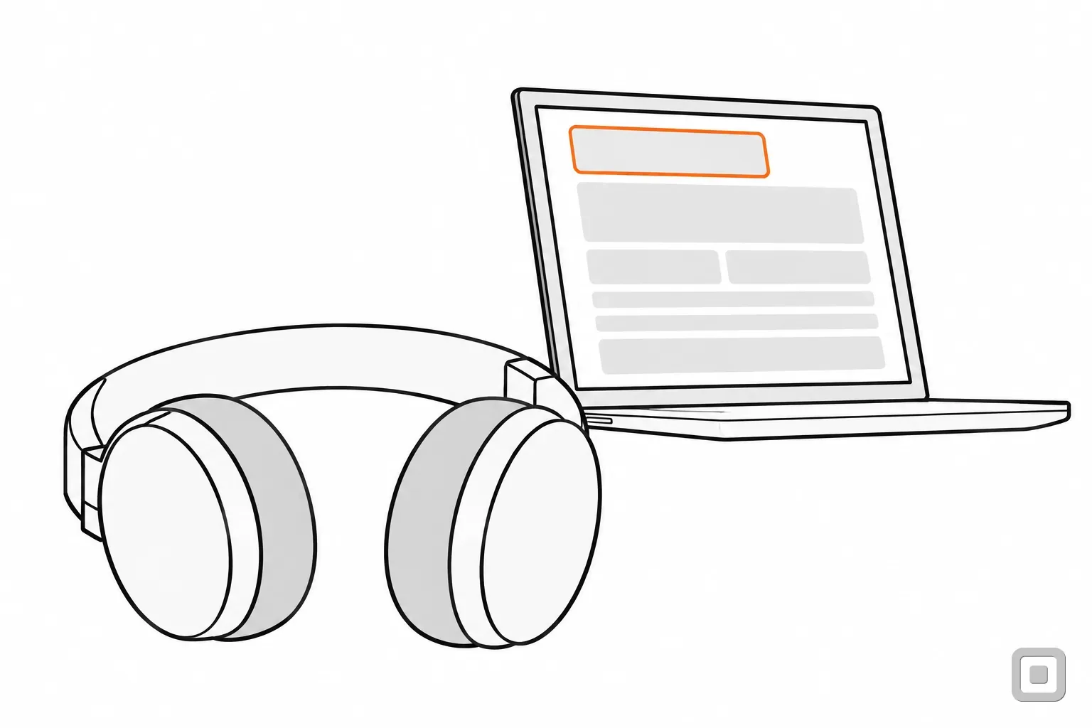 Line drawing of headphones lying in front of a laptop whose top heading block is ringed in orange